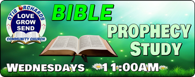 Bible Prophecy Study Wednesday's