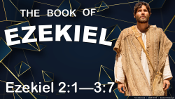 Ezekiel 2:1-3:7